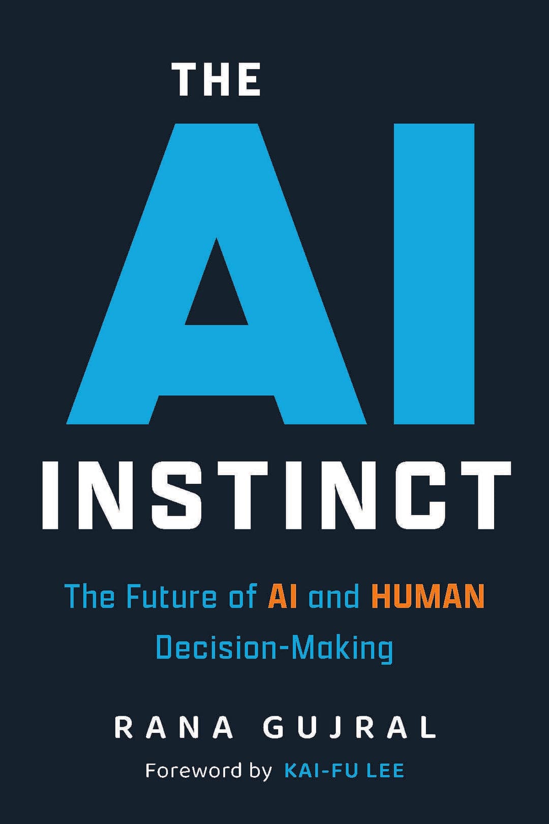 The AI Instinct by Rana Gujral - Book Cover